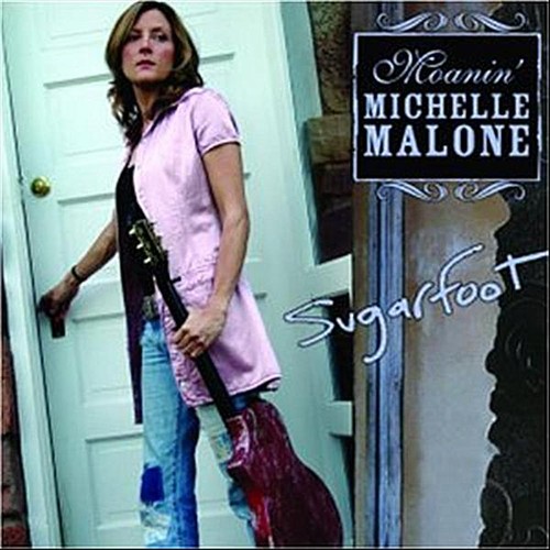 Michelle Malone - Sugar Foot