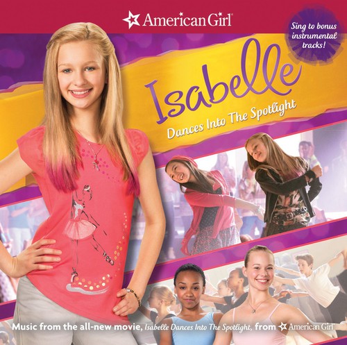 American Girl: Isabelle Dances Into Spotlight /  Various