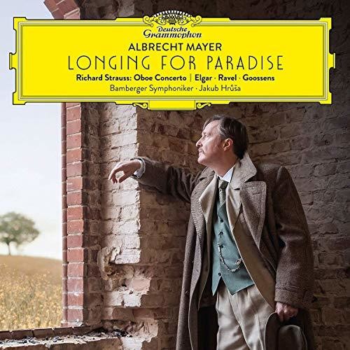 Albrecht Mayer - Longing For Paradise