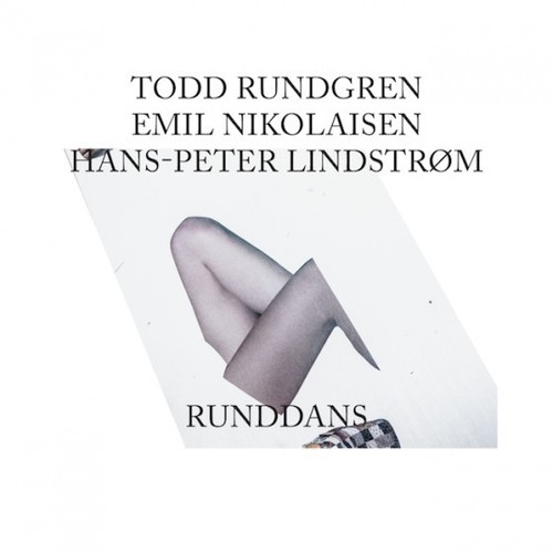 Todd Rundgren, Emil Nikolaisen & Hans-Peter Lindstrom - Runddans [Vinyl]