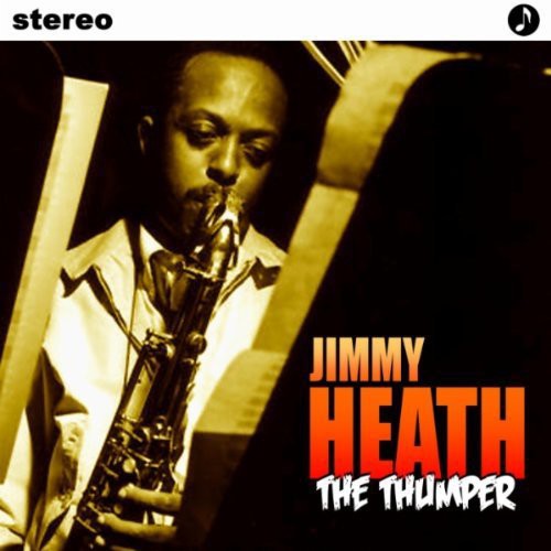 Jimmy Heath - Thumper