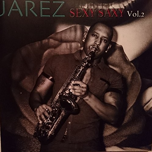 Jarez - Sexy Saxy, Vol. 2