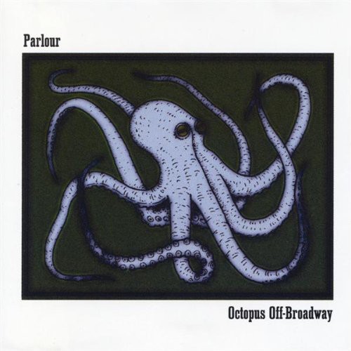 Parlour - Octopus Off-Broadway