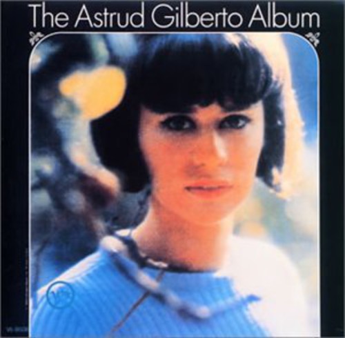 Astrud Gilberto - Astrud Gilberto Album [Remaster]
