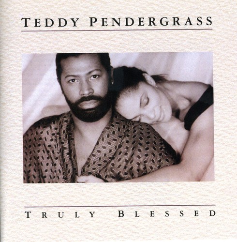 Teddy Pendergrass - Truly Blessed