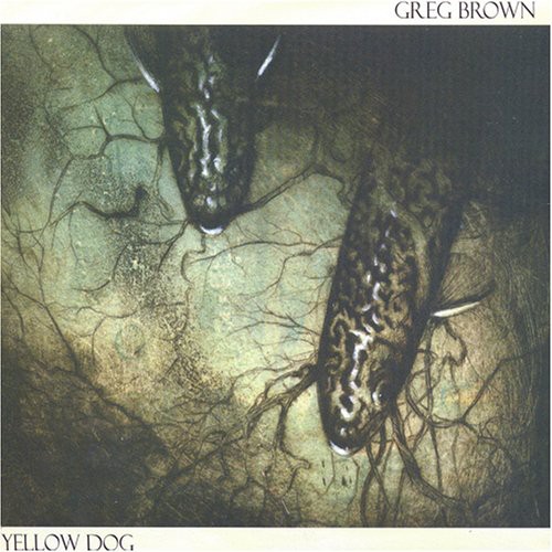Greg Brown - Yellow Dog