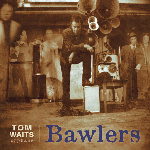 Tom Waits - Bawlers [Remastered]