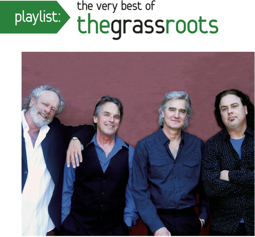 Playlist: The Very Best Of The Grass Roots