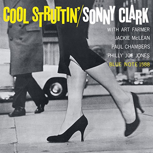 Sonny Clark - Cool Struttin [Vinyl]