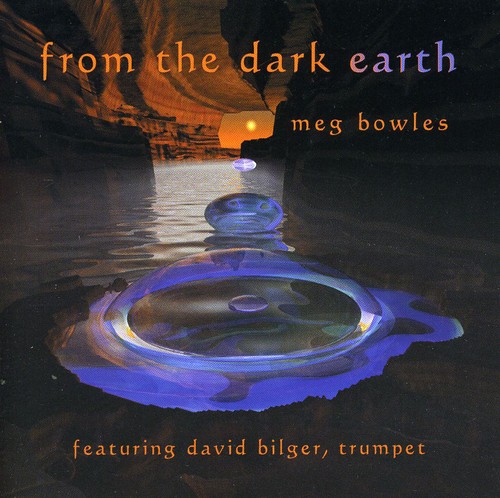 Meg Bowles - From the Dark Earth