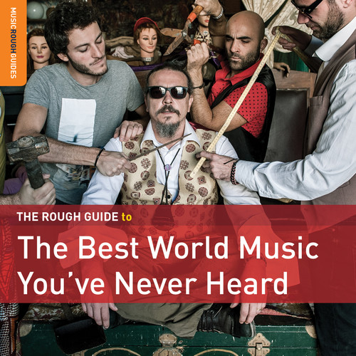 Rough Guide - Rough Guide To The Best World Music You've Never Heard