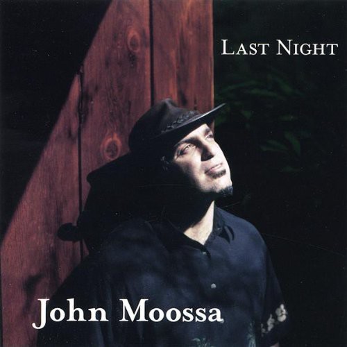 John Moossa - Last Night