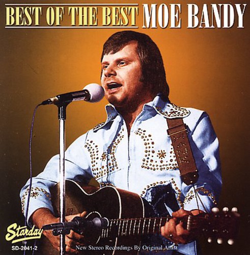 Moe Bandy - Best of the Best