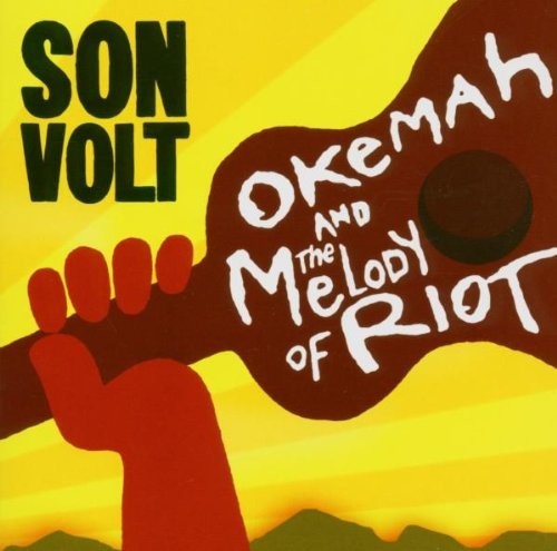 Son Volt - Okemah & The Melody Of Riot (Asia)