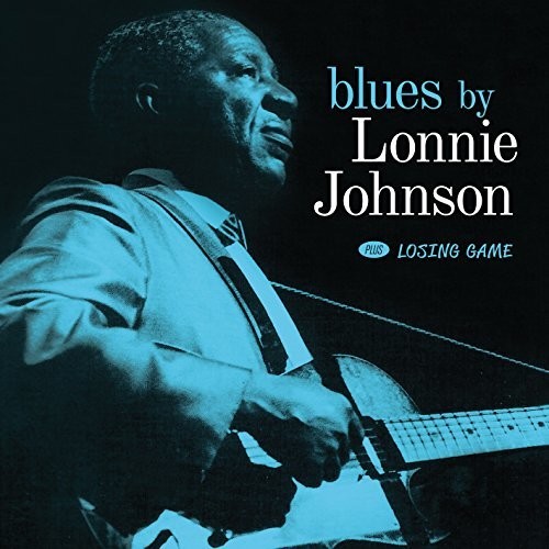 Lonnie Johnson - Blues By Lonnie Johnson / Losing Game