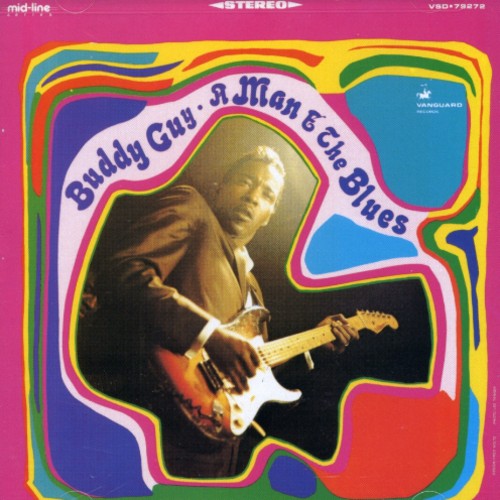 Buddy Guy - Man & the Blues