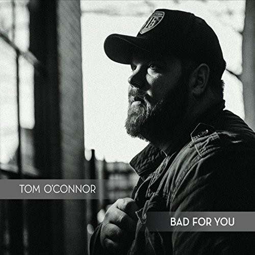 Tom O'Connor - Bad For You