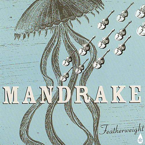 Mandrake - Featherweight