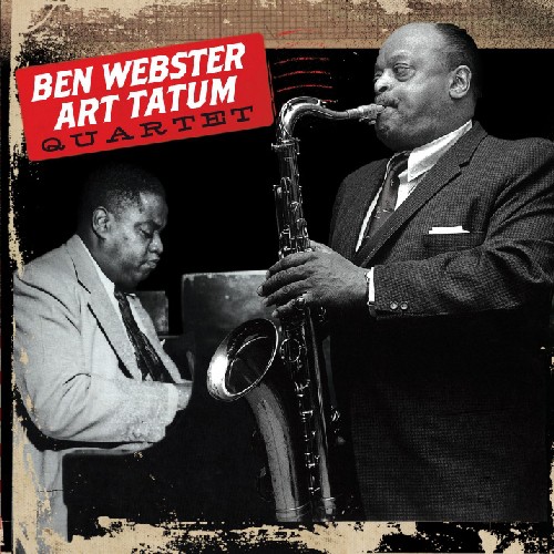 Ben Webster & Art Tatum Quartet [Import]