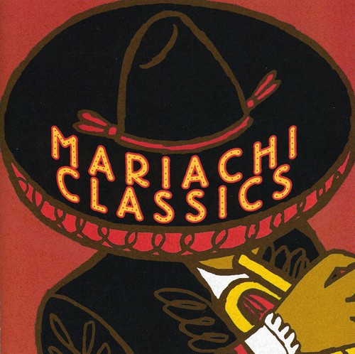 Mariachi Classics