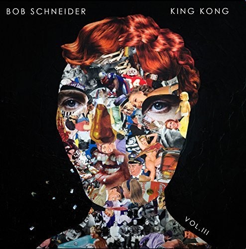 Bob Schneider - King Kong Vol. 3 EP [Limited Edition]