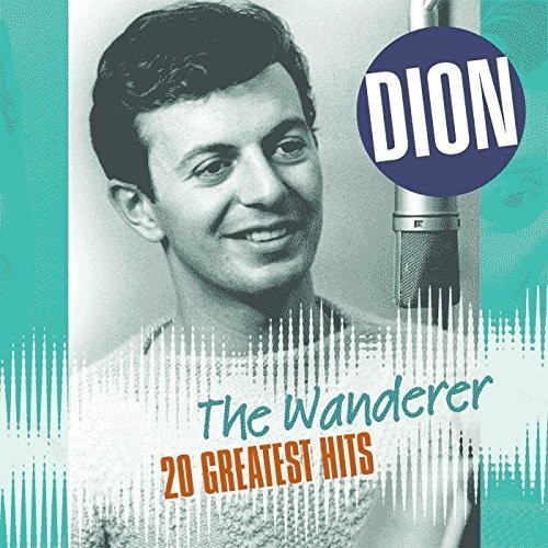 Dion - Wanderer: 20 Greatest Hits [180 Gram] (Hol)