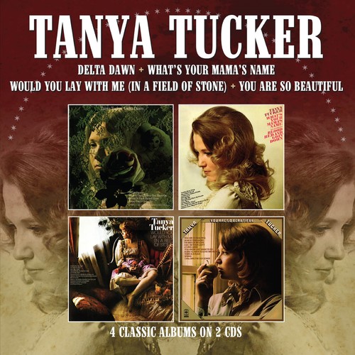 Tanya Tucker - Delta Dawn / What's Your Mama's Name / Would You Lay With Me (In A Field Of Stone) / You Are So Beautiful