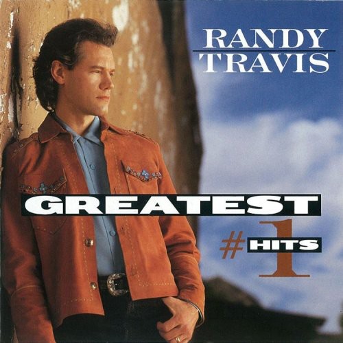 Randy Travis - Greatest #1 Hits [Remaster]
