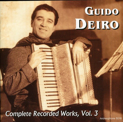 Guido Deiro: Complete Recorded Works 3 /  Various