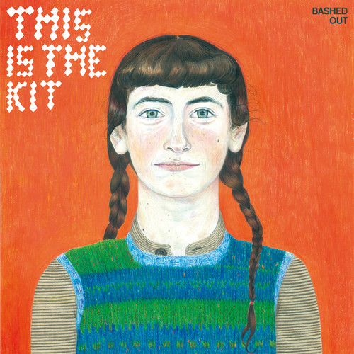 This Is The Kit - Bashed Out [Vinyl]