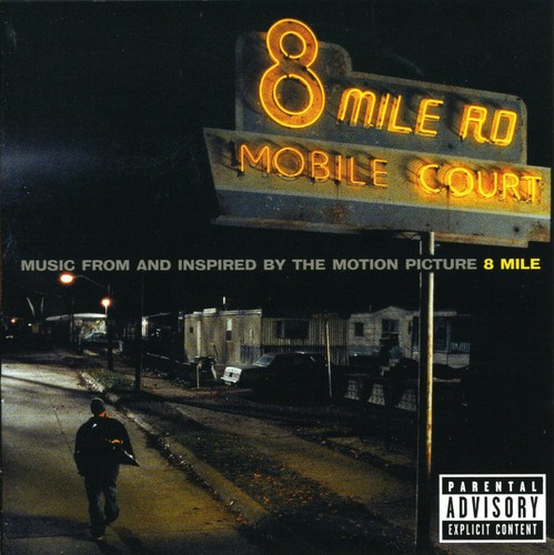 8 Mile ( Eminem ) (Original Soundtrack) [Explicit Content]