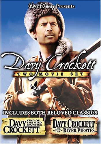 Davy Crockett, King of the Wild Frontier /  Davy Crockett and the River Pirates