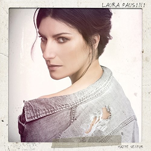 Laura Pausini - Hazte Sentir