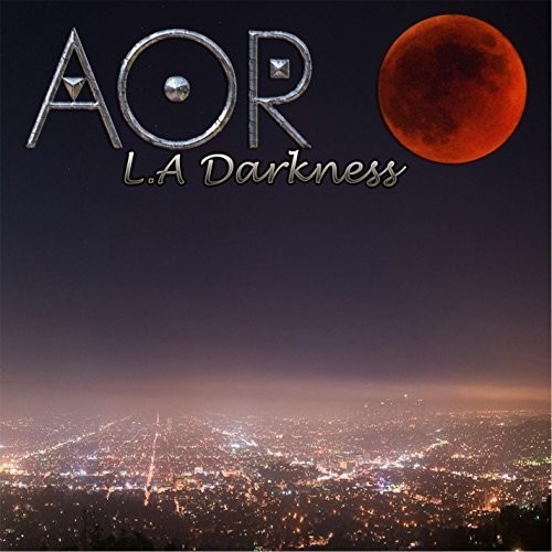 Aor - L.A Darkness