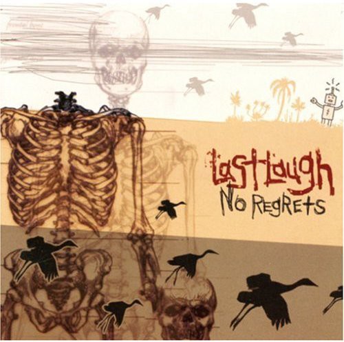 Last Laugh - No Regrets
