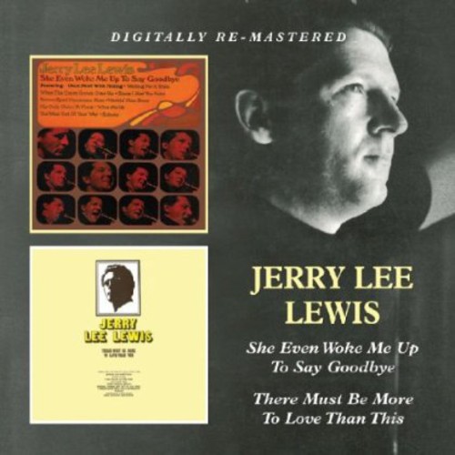 Jerry Lee Lewis - She Even Woke Me Up To Say Goodbye/There Must Be M [Import]