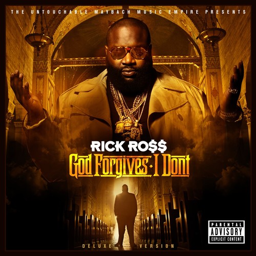 Rick Ross - God Forgives I Don't [DELUXE PA]