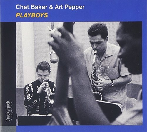 Chet Baker, Art Pepper & Phil Urso - Playboys - Deluxe Digi-Sleeve Edition. [Deluxe] [Digipak]