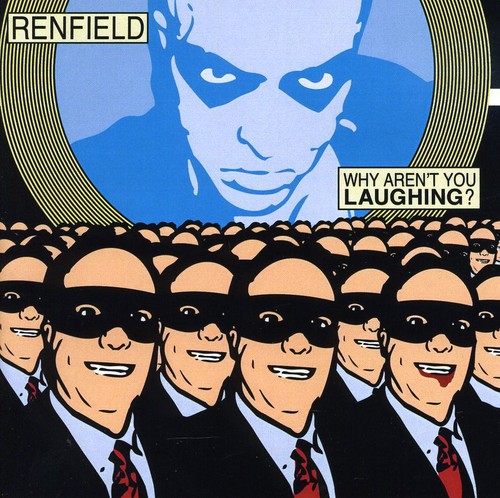 Renfield - Why Aren't You Laughing?
