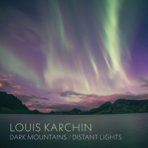 Karchin / Leclair / Beck - Dark Mountains / Distant Lights