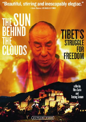 Sun Behind The Clouds: Tibet's - The Sun Behind the Clouds: Tibet's Struggle for Freedom
