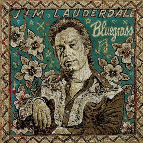 Jim Lauderdale - Bluegrass