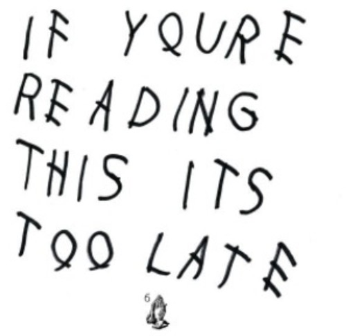 Drake - If You're Reading This It's Too Late [Clean]