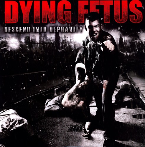 Dying Fetus - Descend into Depravity [LP]