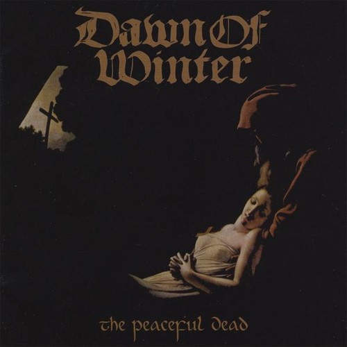 Dawn Of Winter - Peaceful Dead
