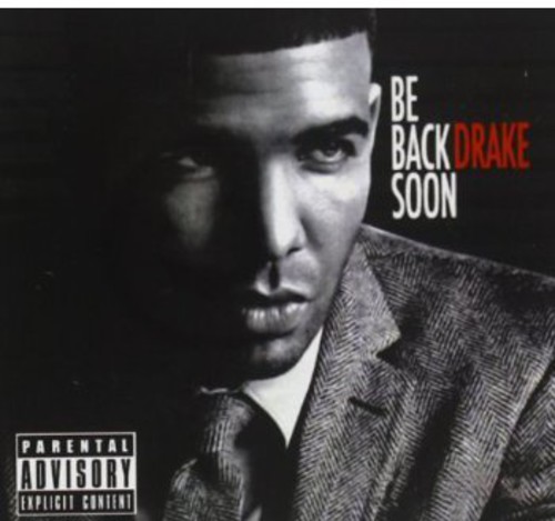 Drake - Be Back Soon