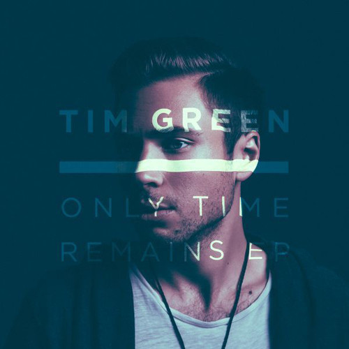 TIM GREEN - Only Time Remains