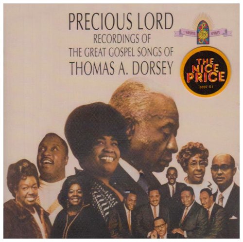 Precious Lord-Recording Of - Precious Lord: Songs Of Thomas A Dorsey