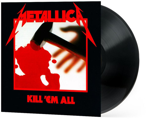 Metallica - Kill 'Em All: Remastered [Vinyl]