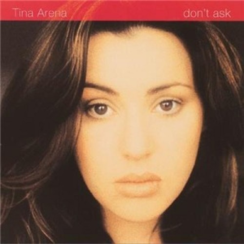 Tina Arena - Don't Ask (Gold Series)